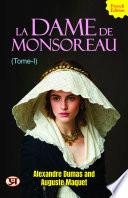 La dame de Monsoreau — ­Tome 1.