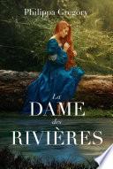 La Dame des rivières