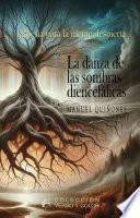 La danza de las sombras diencefálicas