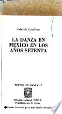 La danza en México en los años setenta