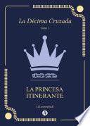 La décima cruzada (tomo 1)