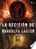 La decisión de Randolph Carter
