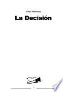 La decisión