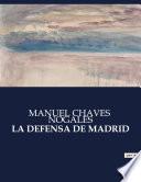 LA DEFENSA DE MADRID