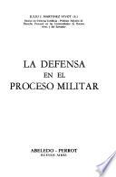 La defensa en el proceso militar