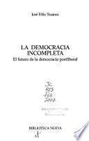 La democracia incompleta