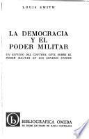 La democracia y el poder militar