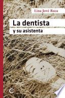 La dentista y su asistenta
