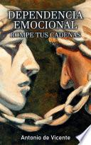La Dependencia Emocional