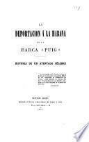 La deportación à La Habana en la barca “Puig”. Historia de un atentado célebre