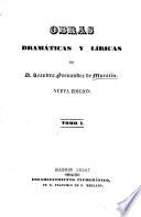 La derrota de los pedantes. La toma de Granada. Satira. Epistolas. Odas. Sonetos. Romances. Composiciones diversas. Composiciones inéditas. Hamlet. Notas