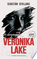 La desaparicíon de Veronika Lake