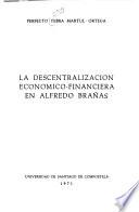 La descentralización económico-financiera en Alfredo Brañas