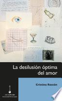 La desilusión óptima del amor