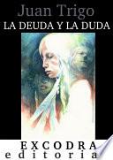 La deuda y la duda