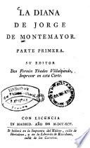 La Diana de Jorge de Montemayor. Parte Primera..