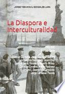 La Diaspora e Interculturalidad