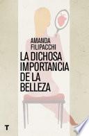 La dichosa importancia de la belleza