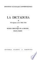 La dictadura: El régimen civil, 1926-1930