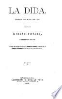 La Dida. Drama en 3 actes y en vers, original de Serafi Pitarza. (pseud.)