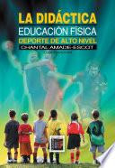 La Didáctica: Educación Física