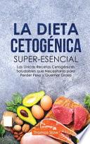 La Dieta Ceto Superesencial