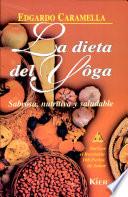 La Dieta Del Yoga/the Yoga Diet