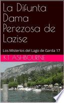 La Difunta Dama Perezosa de Lazise