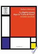 La dignità umana dopo la Carta di Nizza. Un'analisi concettuale