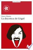 La discoteca de Gógol