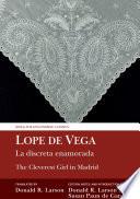 La discreta enamorada / The Cleverest Girl in Madrid