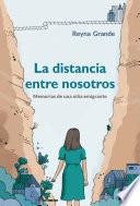 La distancia entre nosotros