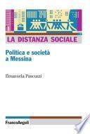 La distanza sociale. Politica e società a Messina