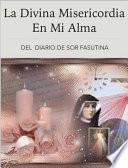 La Divina Misericordia en mi Alma