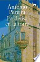 La divisa en la torre