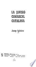La divisió comarcal catalana