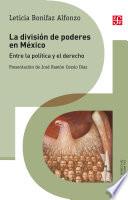 La división de poderes en México