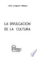La divulgación de la cultura