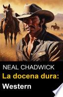 La docena dura: Western