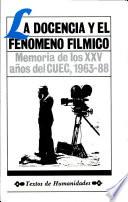 La docencia y el fenómeno fílmico