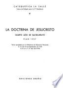 La Doctrina de Jesucristo: Cuarto ano de Bachillerato