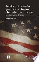 La doctrina en la política exterior de Estados Unidos