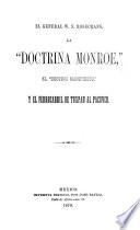 La doctrina Monroe, el destino manifiesto, y el ferrocarril de Tuxpan al Pacifico