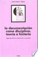 La Documentación como disciplina