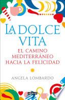 La dolce vita