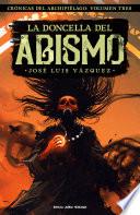 La doncella del Abismo (Crónicas del archipiélago, #3)