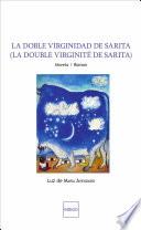 La double virginité de Sarita
