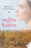 La dueña de la santa