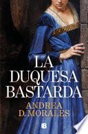 La duquesa bastarda
