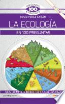 La ecología en 100 preguntas